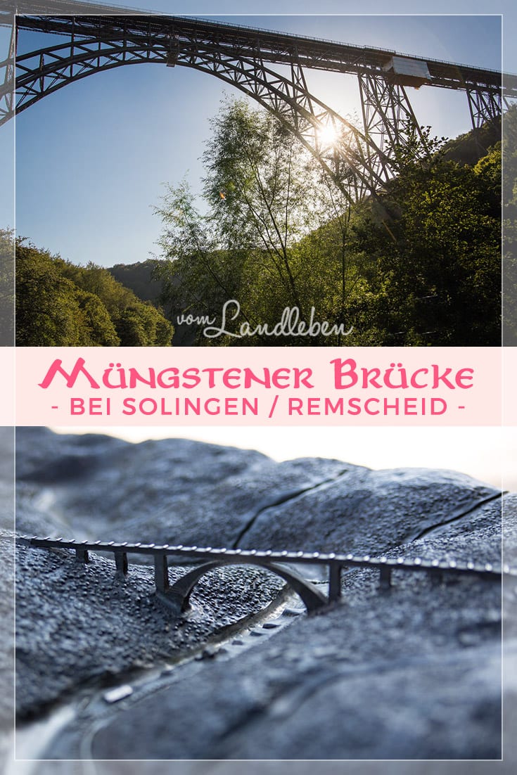 Ausflugstipp: die Müngstener Brücke bei Solingen / Remscheid 