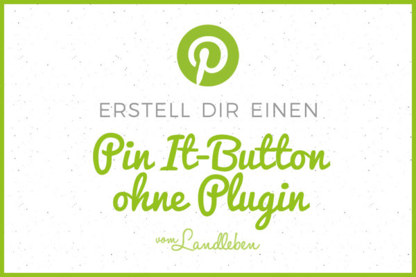 Pin It-Button ohne Plugin erstellen