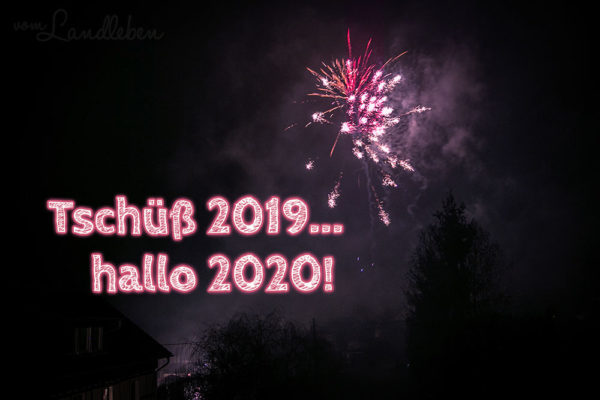 Tschüß 2019... hallo 2020!