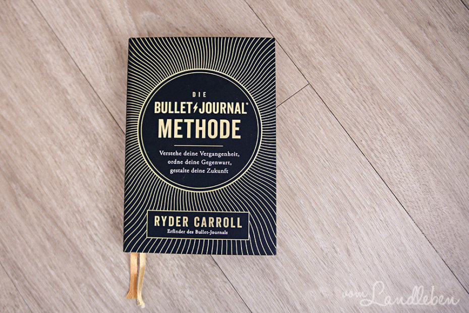 Rezension: Die Bullet Journal-Methode - Ryder Carroll