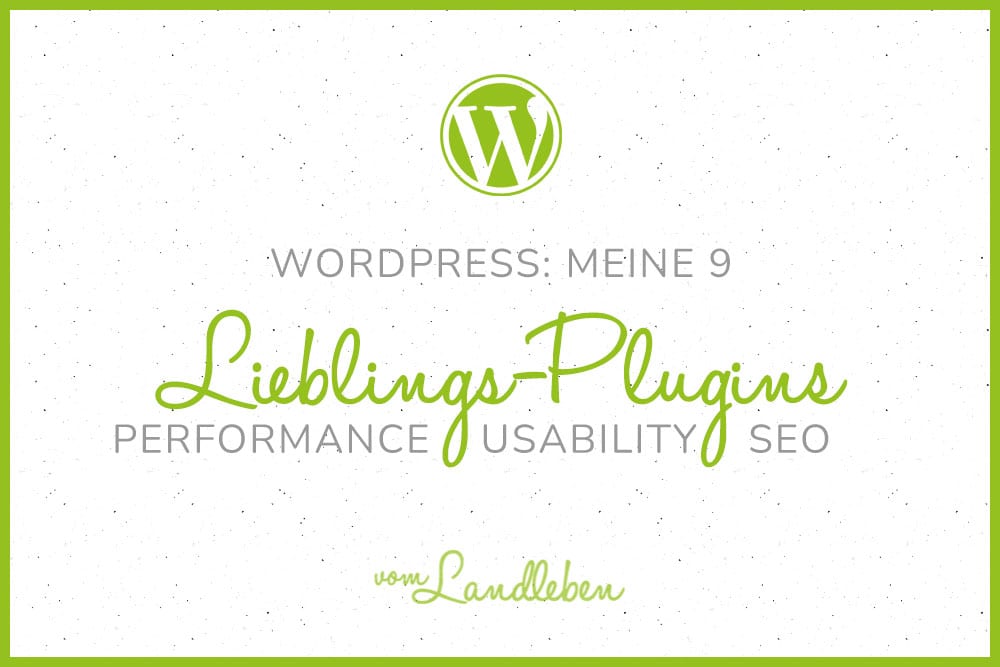 WordPress: Lieblings-Plugins